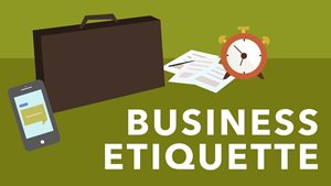 Read more about: Business Etiquette 101